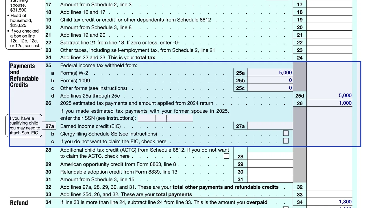 Form 1040 line 25 for withholding, line 26 for estimated payments and lines 27a to 27c for the earned income credit, sample values