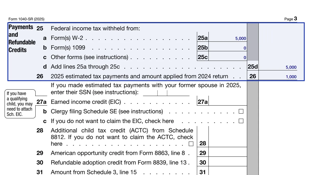 Form 1040-SR lines 25 and 26 with withholding and estimated payments entered, sample values