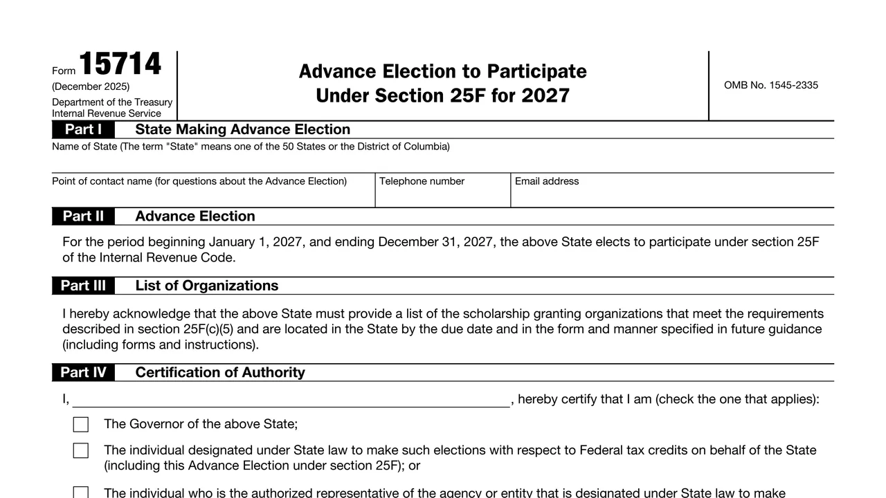 Top of page 1 of Form 15714: Advance Election to Participate Under Section 25F for 2027, as printed by IRS