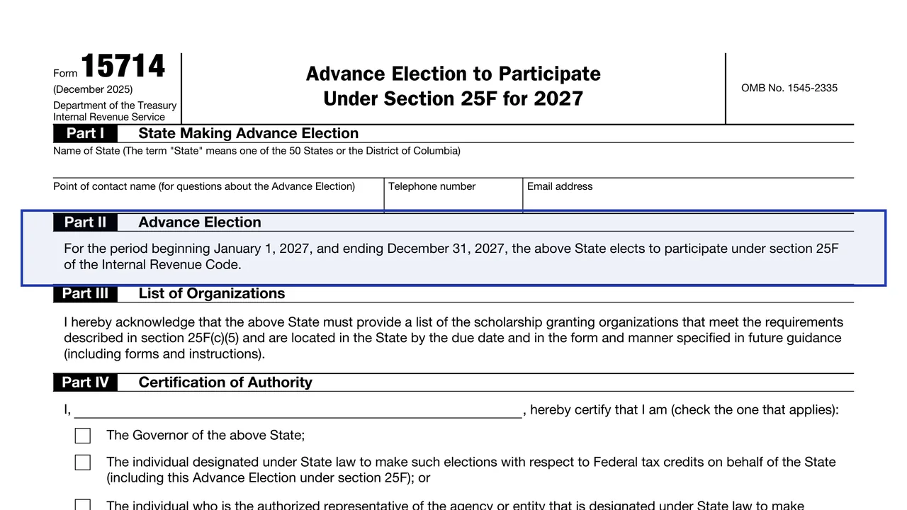Part II: Advance Election on page 1 of Form 15714: Advance Election to Participate Under Section 25F for 2027, as printed by IRS