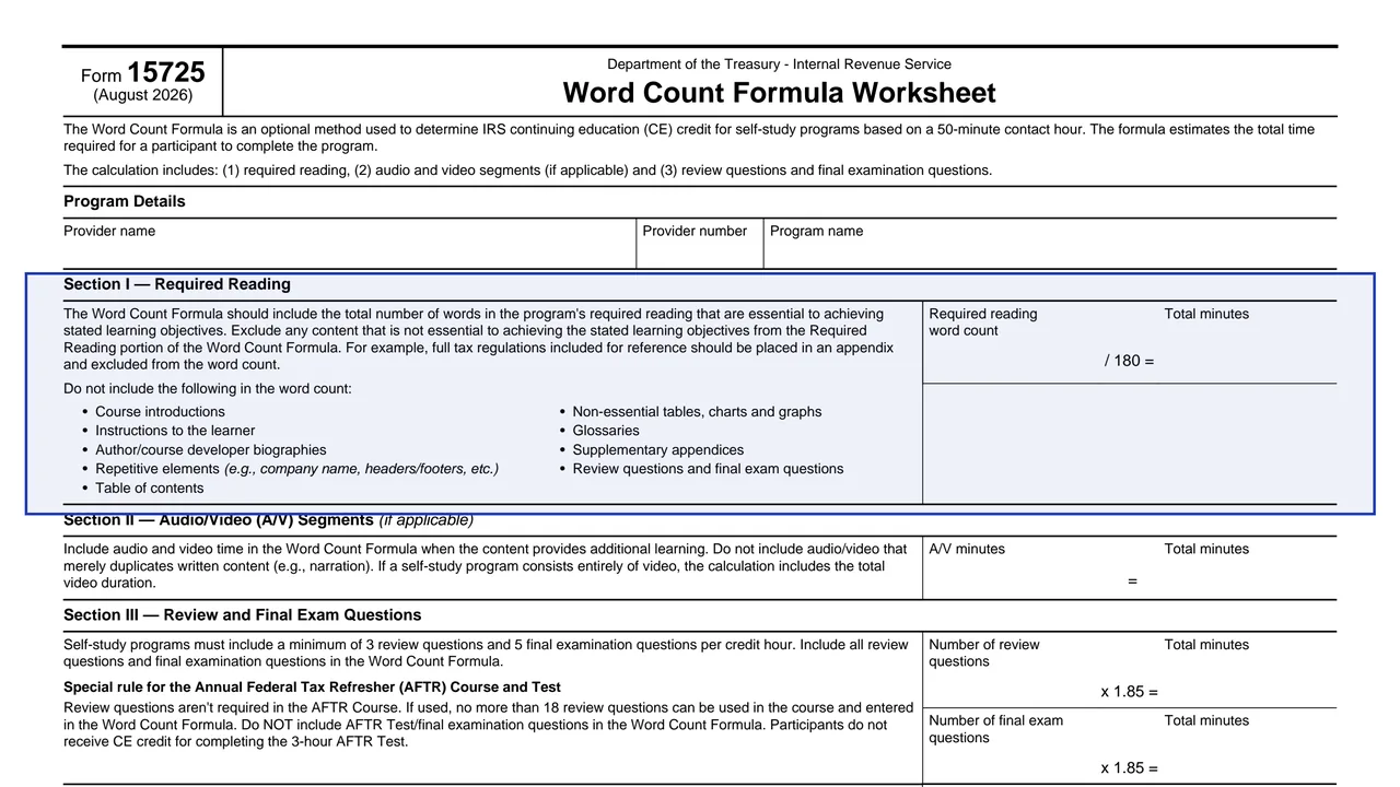 Section I: Required Reading on page 1 of Form 15725: Word Count Formula Worksheet, as printed by IRS