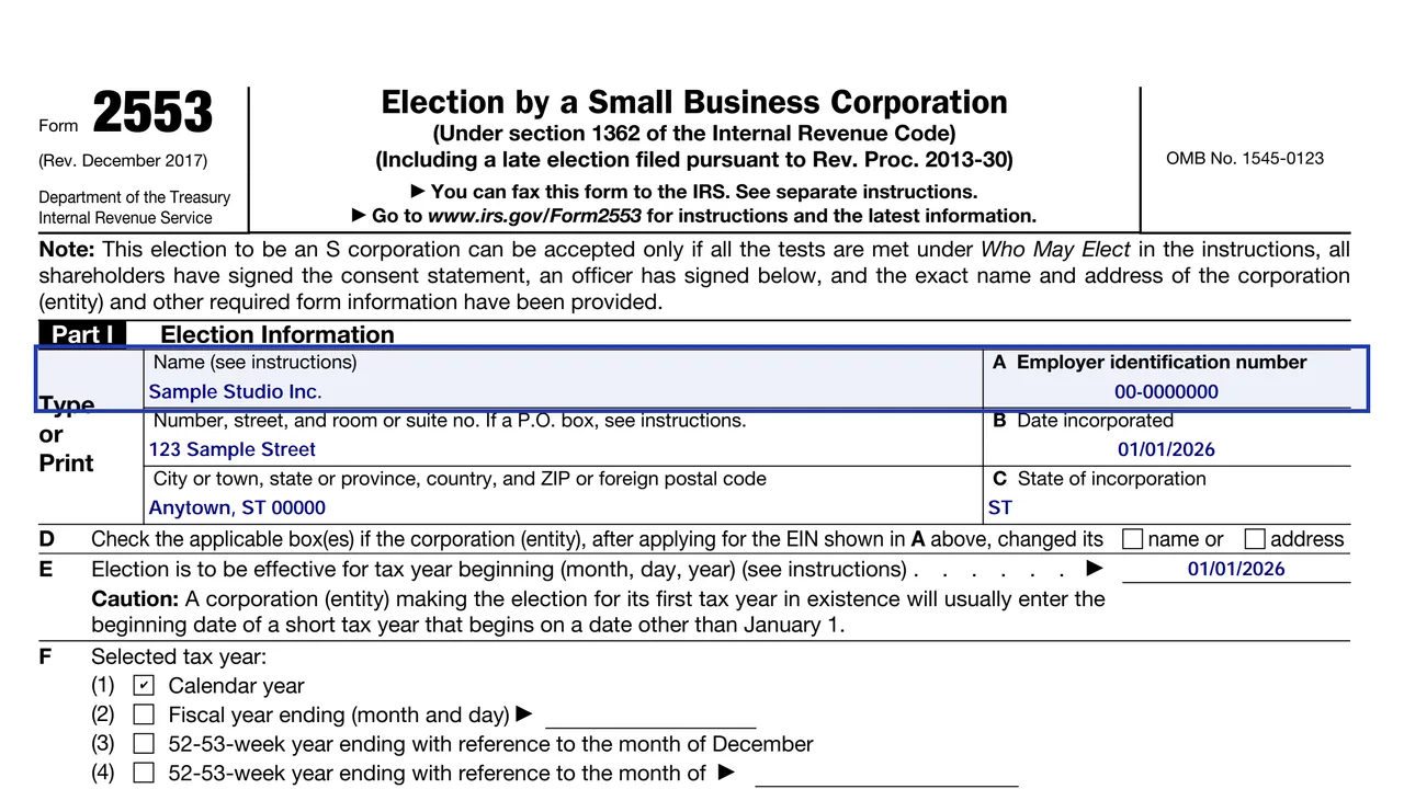Part I of Form 2553 with the corporation's legal name and EIN, or Applied For and the application date