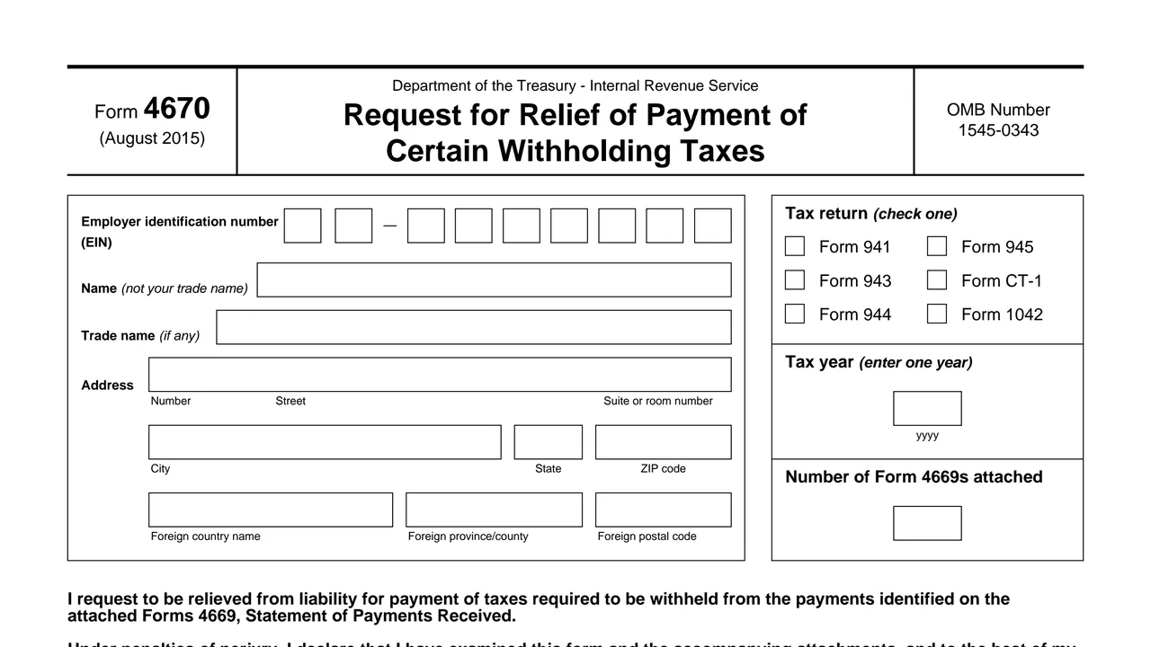 Top of page 1 of Form 4670: Request for Relief of Payment of Certain Withholding Taxes, as printed by IRS