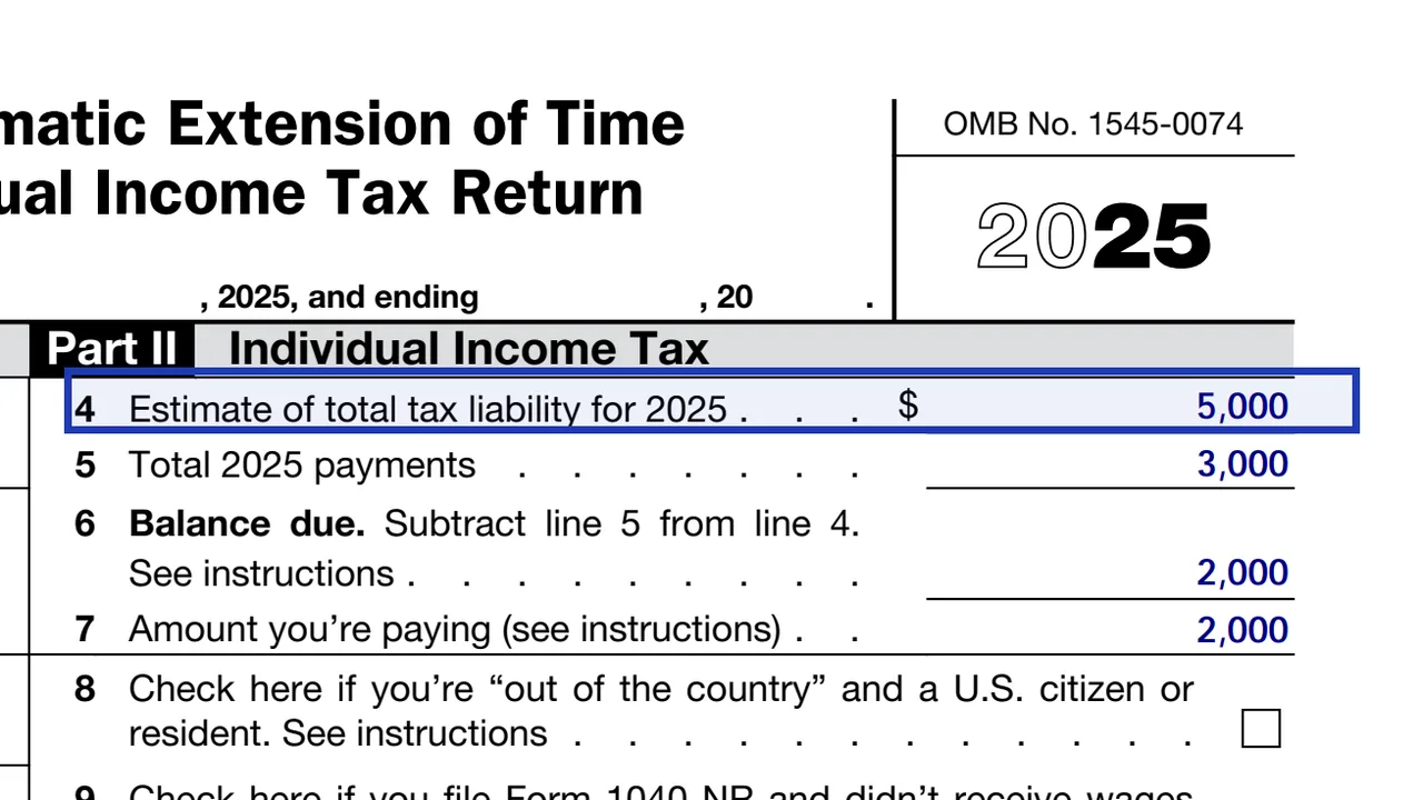 Form 4868 line 4 for the estimate of total tax liability, sample values
