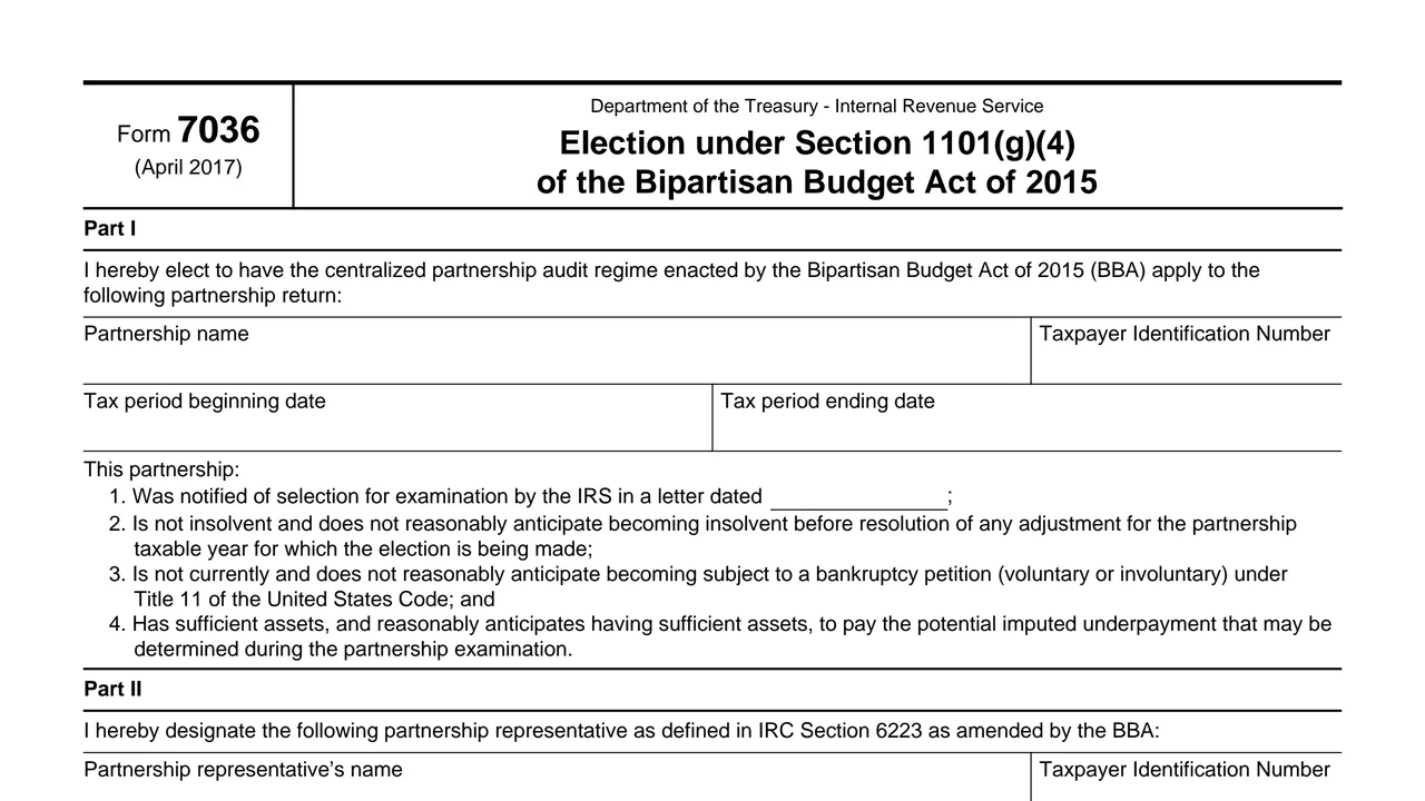 Top of page 1 of Form 7036: Election Under Section 1101(g)(4) of the Bipartisan Budget Act of 2015, as printed by IRS