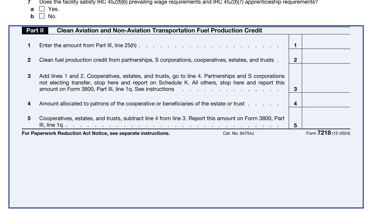 Part II: the credit on page 1 of Form 7218: Clean Fuel Production Credit, as printed by IRS