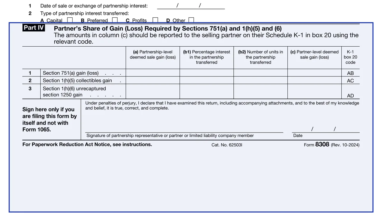 Part IV: Partner's Share of Gain (Loss) on page 1 of Form 8308: Report of a Sale or Exchange of Certain Partnership Interests, as printed by IRS