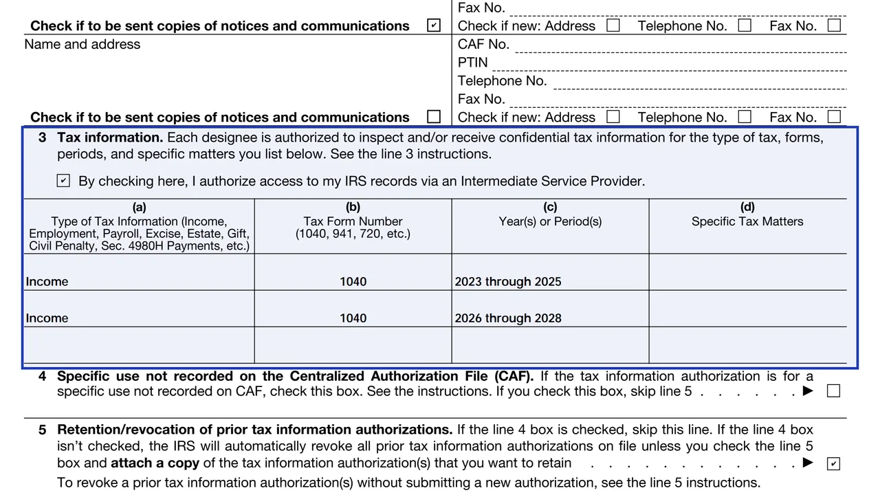 Line 3 of Form 8821 with income tax, Form 1040 and a specific year range, not all years