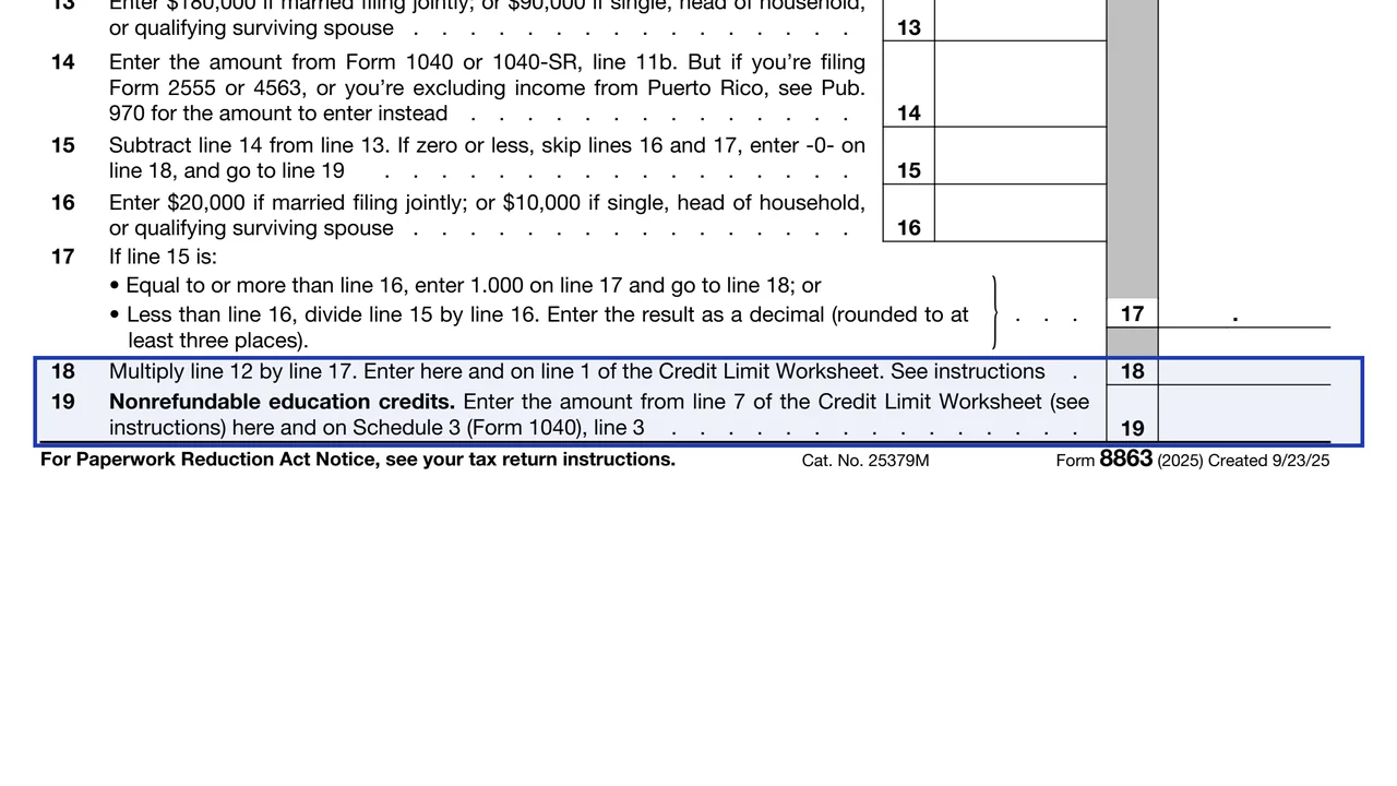 Form 8863 lines 18 and 19 where the Credit Limit Worksheet amount feeds line 19 and Schedule 3 line 3
