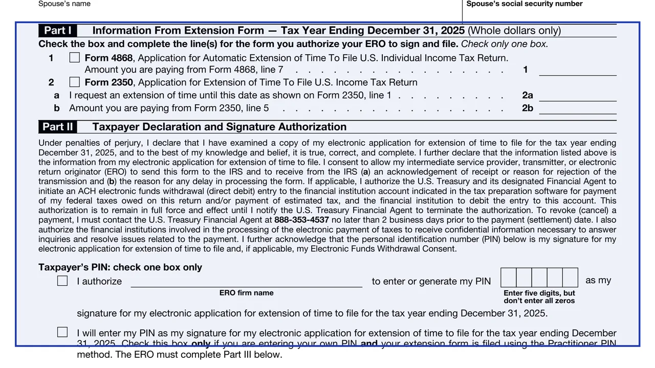 Part I: Information From Extension Form on page 1 of Form 8878: IRS e-file Signature Authorization for Form 4868 or Form 2350, as printed by IRS