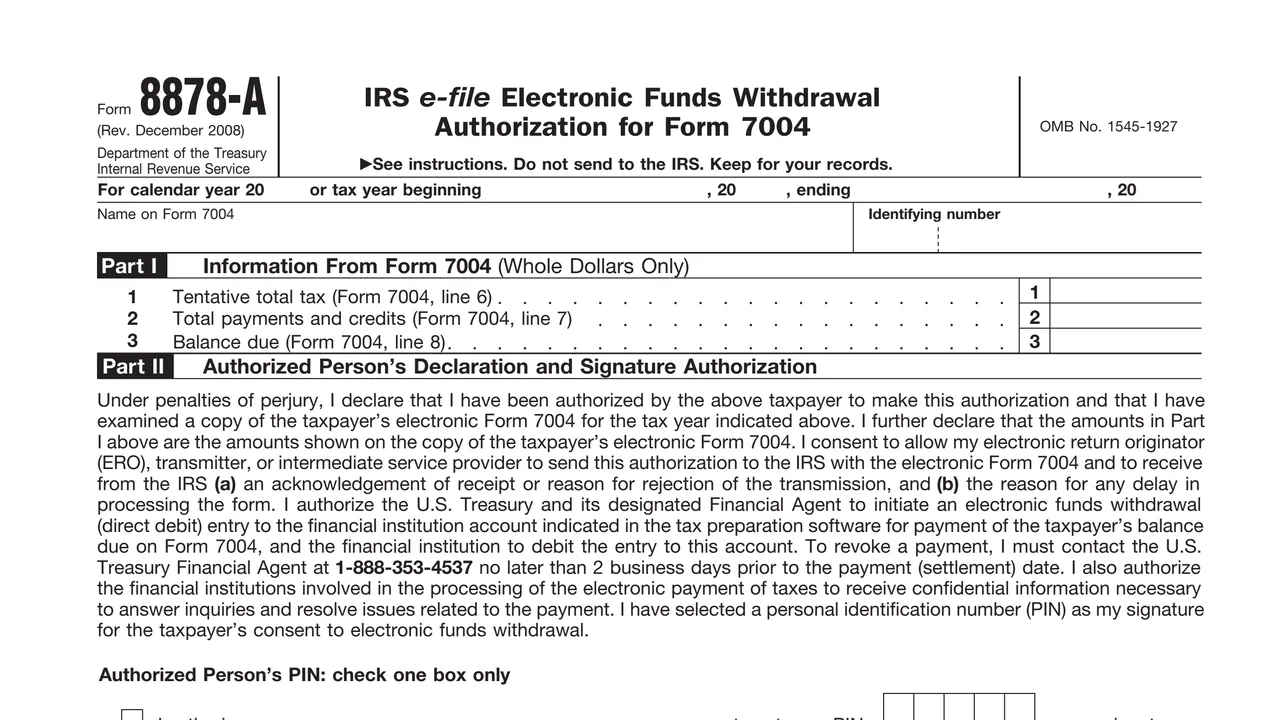 Top of page 1 of Form 8878-A: IRS e-file Electronic Funds Withdrawal Authorization for Form 7004, as printed by IRS