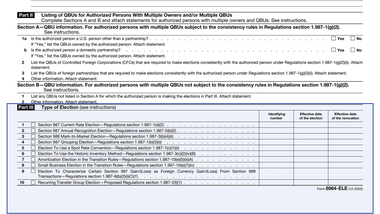 Part III: type of election on page 2 of Form 8964-ELE: Section 987 Elections, as printed by IRS
