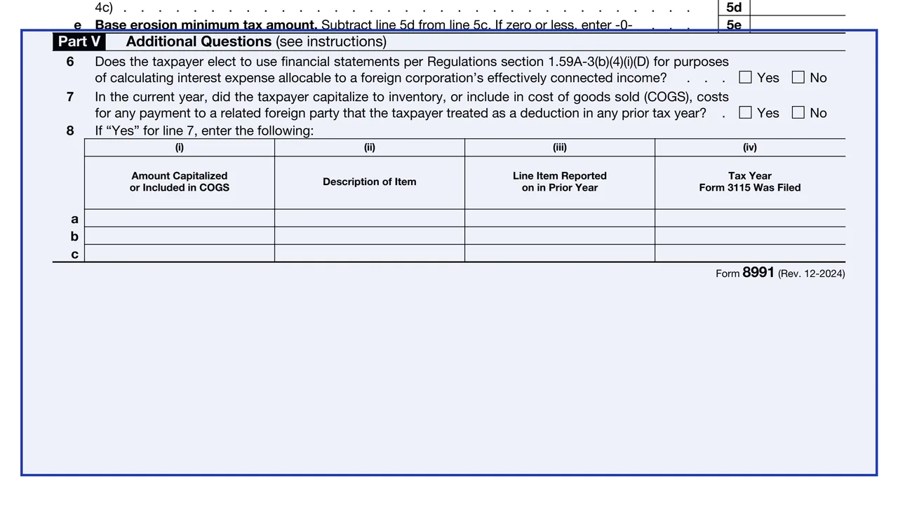 Part V: Additional Questions on page 2 of Form 8991: Tax on Base Erosion Payments of Taxpayers With Substantial Gross Receipts, as printed by IRS