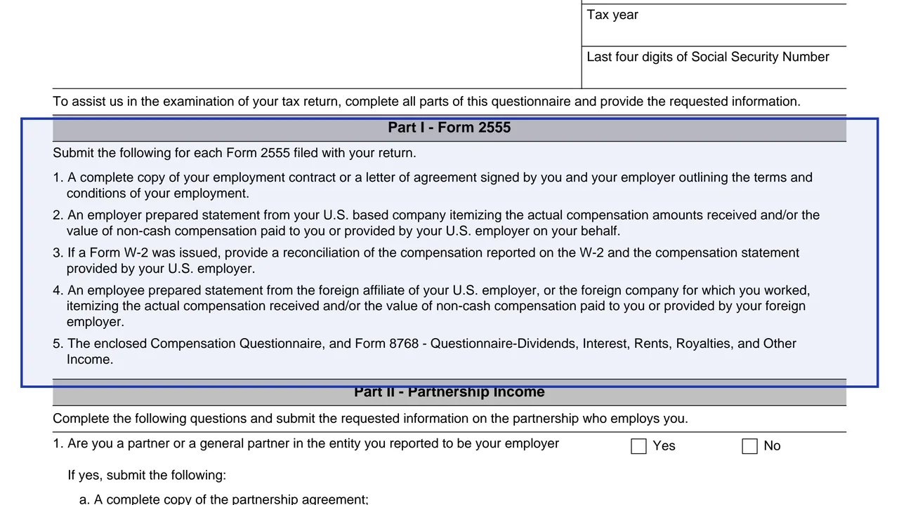 Part I: Form 2555 on page 1 of Form 9212: Income Questionnaire, as printed by IRS