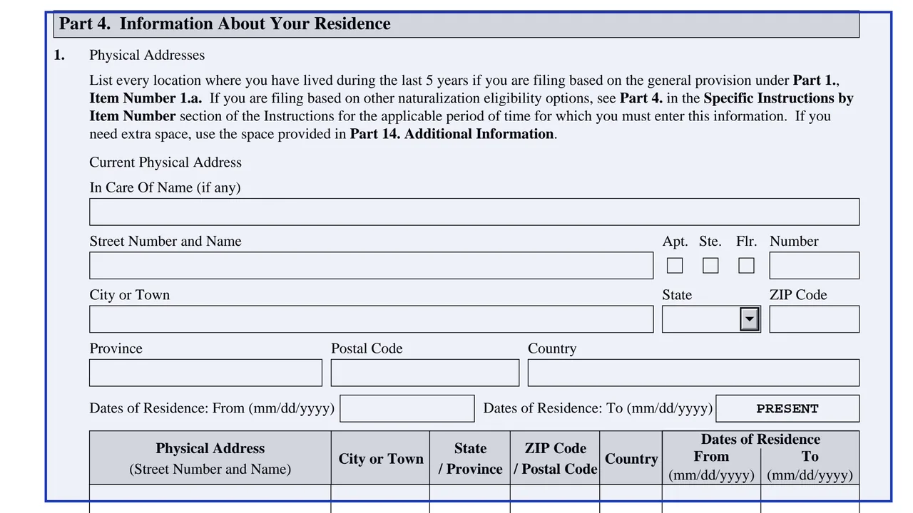 Part 4 of Form N-400 with the physical and mailing address history fields