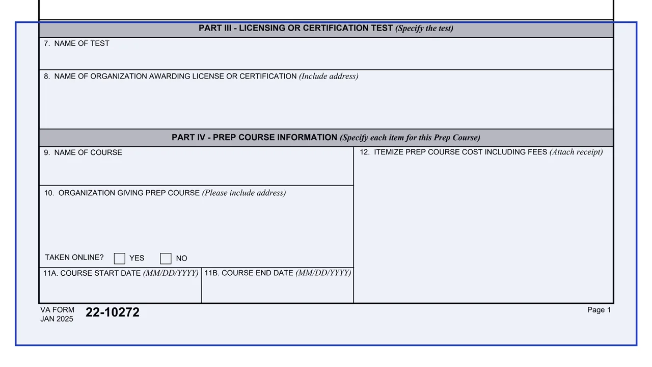 Part III: the test on page 1 of VA Form 22-10272: Reimbursement of Prep Course for Licensing or Certification Test, as printed by VA